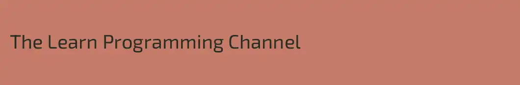 The Learn Programming Channel